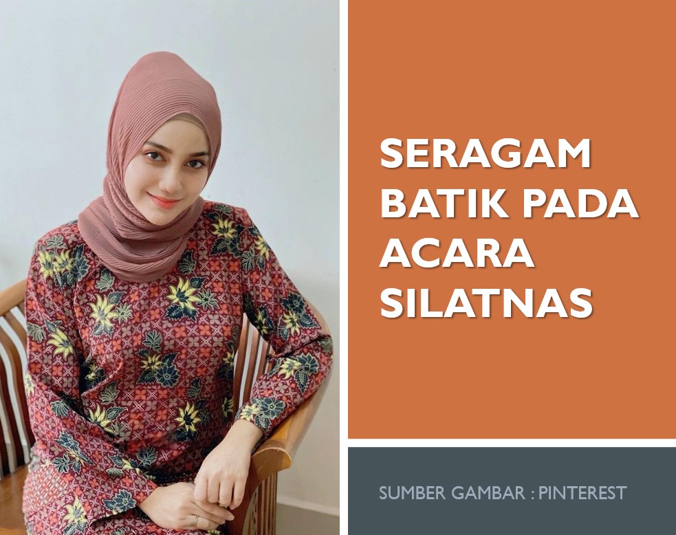 Mengenakan Seragam Batik Pada Acara Silatnas
