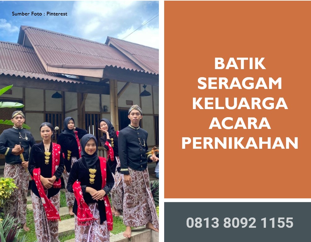 Batik Seragam Keluarga Acara Pernikahan