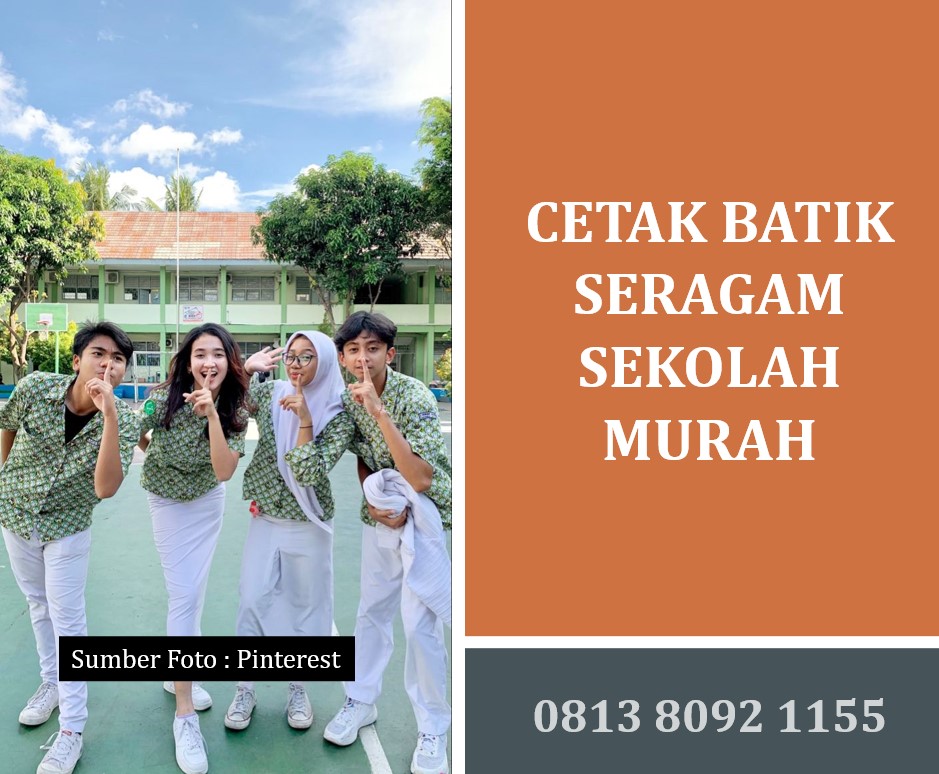 Cetak Batik Seragam Sekolah Murah: Solusi Tepat untuk Kebutuhan Seragam Berkualitas