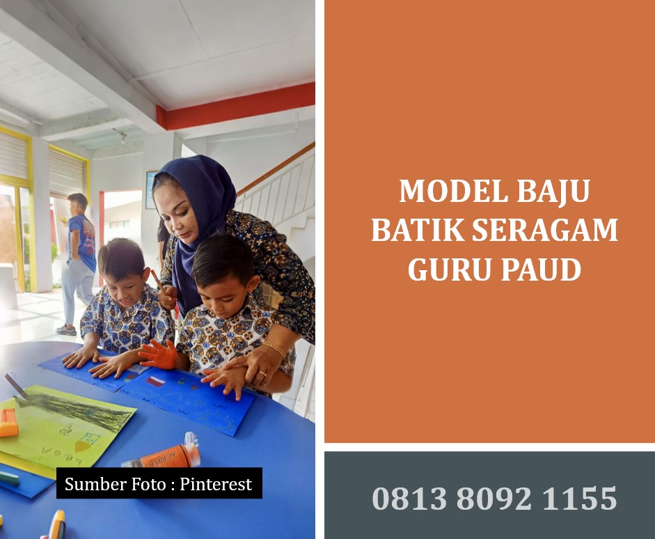 Model Baju Batik Seragam Guru PAUD: Tampil Ceria, Profesional, dan Inspiratif