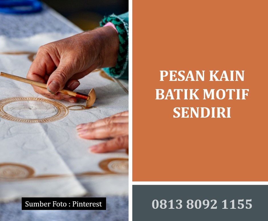 Pesan Kain Batik Motif Sendiri: Wujudkan Desain Unik Anda