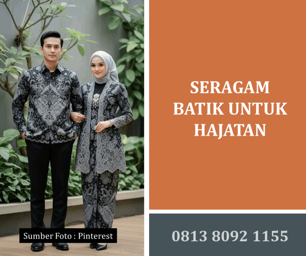 Seragam Batik untuk Hajatan: Pilihan Tepat untuk Tampil Serasi dan Elegan