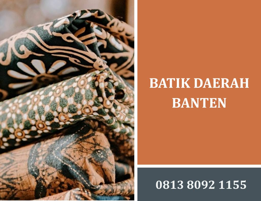 Mengenal Batik Daerah Banten Lebih Mendalam