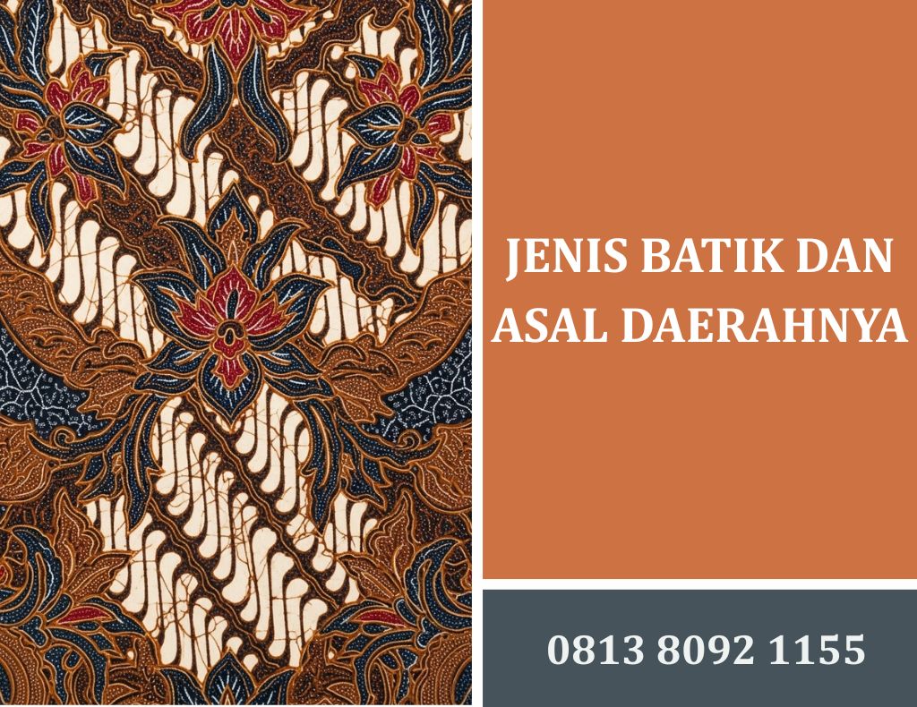 5 Jenis Batik dan Asal Daerahnya yang Populer di Indonesia
