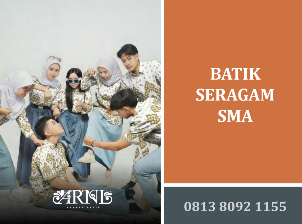 Batik Seragam SMA: Identitas Budaya dan Kebanggaan Pelajar Indonesia