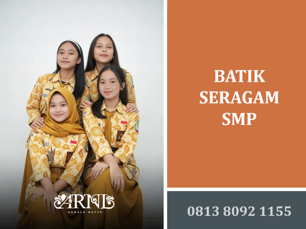 Batik Seragam SMP: Panduan Lengkap Memilih Motif dan Bahan Terbaik untuk Sekolah