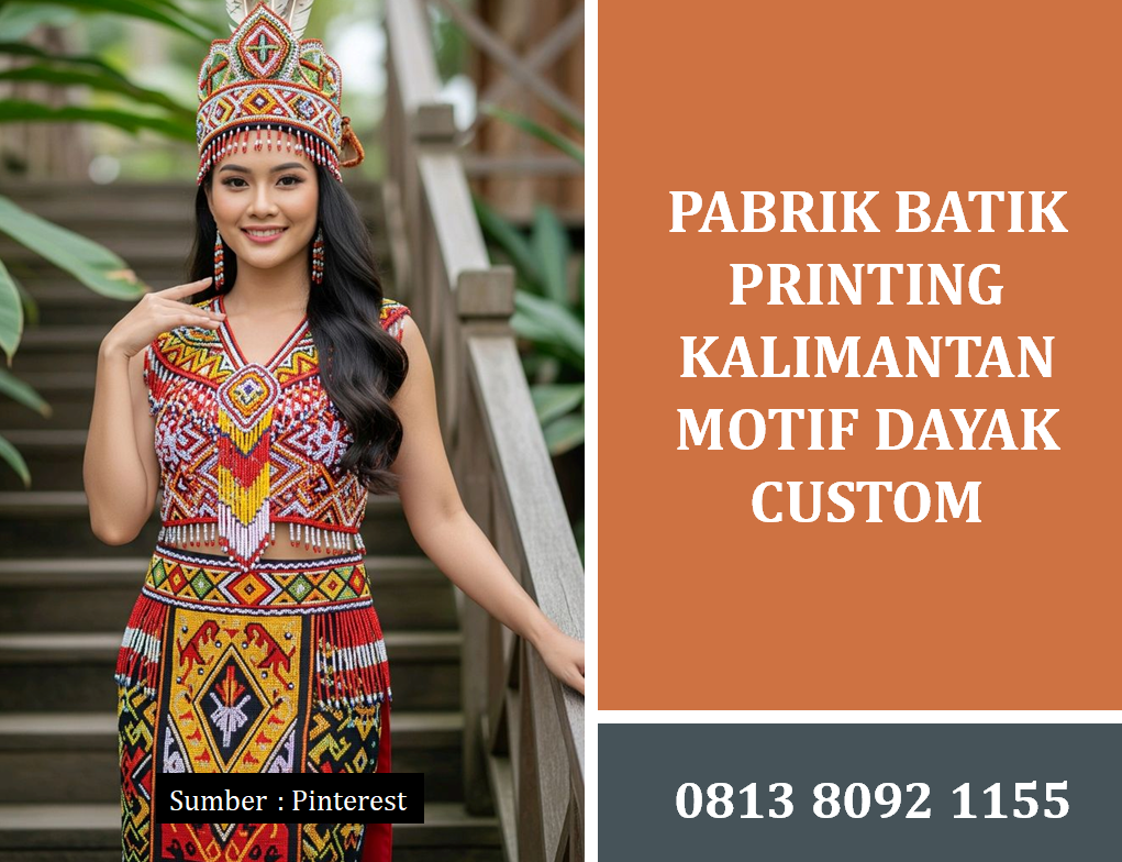 Pabrik Batik Printing Kalimantan Motif Dayak Custom Berkualitas Tinggi