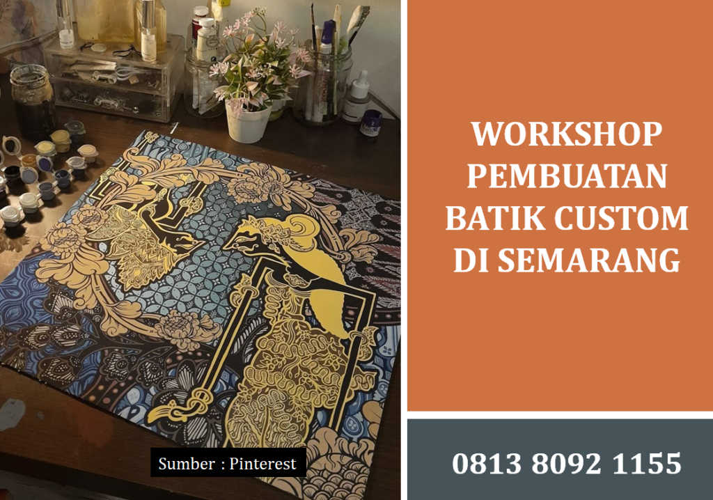 Workshop Pembuatan Batik Custom di Semarang: Solusi Seragam Eksklusif Perusahaan