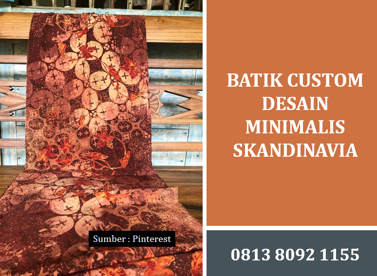 Batik Custom Desain Minimalis Skandinavia: Panduan Lengkap dan Trend Modern