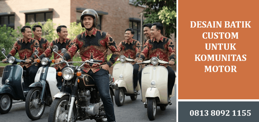 Desain Batik Custom untuk Komunitas Motor sebagai Identitas Club Premium