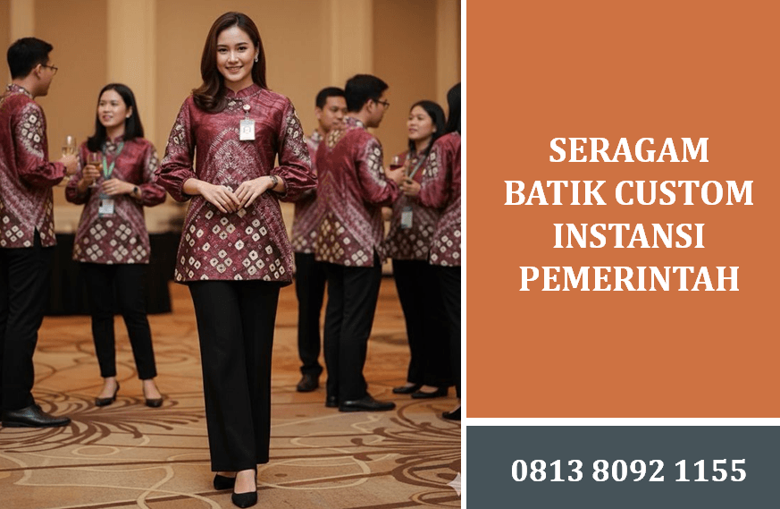 Seragam Batik Custom Instansi Pemerintah: Panduan Lengkap dan Strategi Pengadaan Terbaik