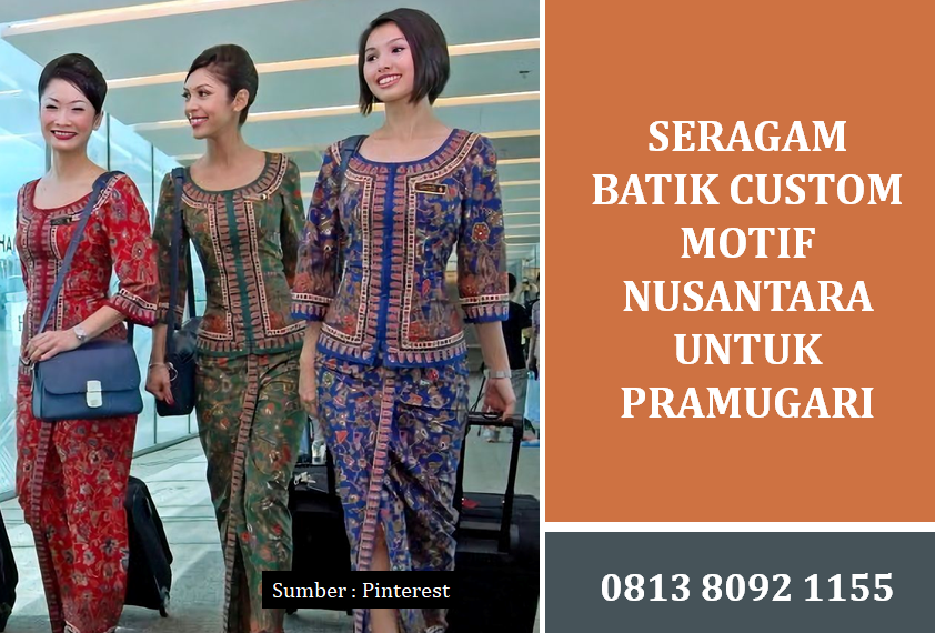 Seragam Batik Custom Motif Nusantara untuk Pramugari: Solusi Branding Maskapai Penerbangan Modern